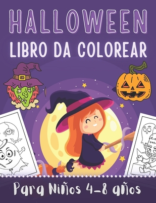 Halloween Libro da Colorear Para Niños 4-8 años: Feliz Halloween | Libro para colorear en Halloween para niños | Más de 50 dibujos para ser coloreados ... calabazas) | Formato g (Spanish Edition)
