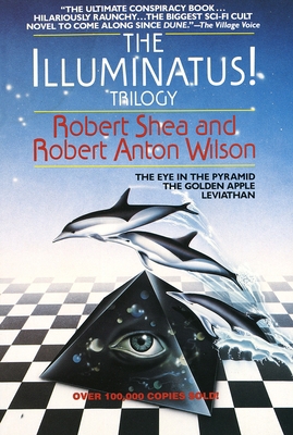 The Illuminatus! Trilogy: The Eye in the Pyrami... B0031XYW1Q Book Cover