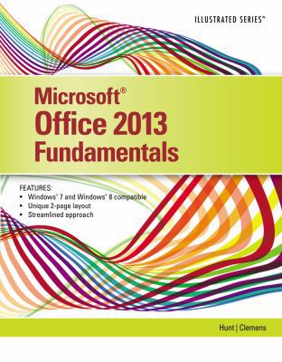 Microsoftoffice 2013: Illustrated Fundamentals 1285418298 Book Cover