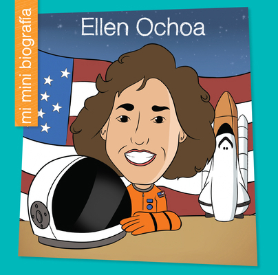 Ellen Ochoa Sp [Spanish] 1668964384 Book Cover