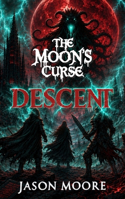 The Moon's Curse: Descent B0FCLSXFBT Book Cover