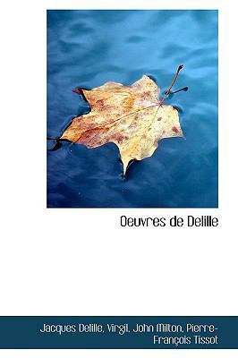 Oeuvres de Delille 0559942745 Book Cover