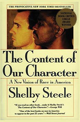 Content of Our Character: A New Vision of Race ... 031205064X Book Cover