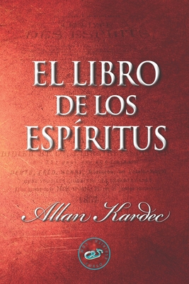 El Libro de los Espíritus [Spanish] B0BR2GK339 Book Cover