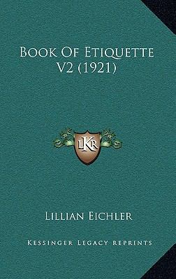 Book of Etiquette V2 (1921) 116475291X Book Cover