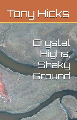 Crystal Highs, Shaky Ground B0G1JQ539D Book Cover