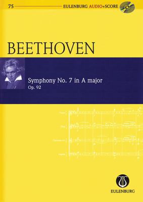 Symphony No. 7 in a Major Op. 92: Eulenburg Aud... 3795765706 Book Cover