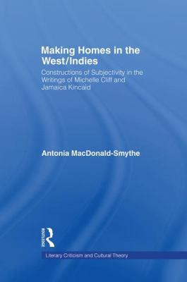 Making Homes in the West/Indies: Constructions ... 1138980226 Book Cover