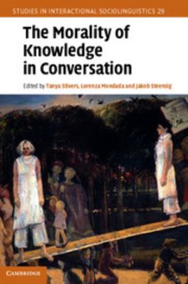 The Morality of Knowledge in Conversation 0521194547 Book Cover