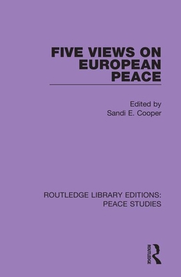 Five Views on European Peace 0367228777 Book Cover