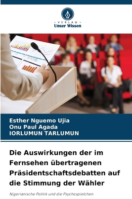 Die Auswirkungen der im Fernsehen übertragenen ... [German] 6208400635 Book Cover