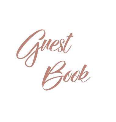 Rose Gold Guest Book, Weddings, Anniversary, Pa... 1912641682 Book Cover