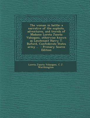 The Woman in Battle: A Narrative of the Exploit... 129588531X Book Cover