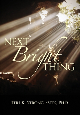 Next Bright Thing 1500773131 Book Cover