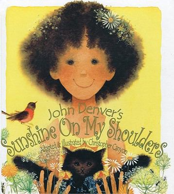 John Denver's Sunshine on My Shoulders 0613685180 Book Cover