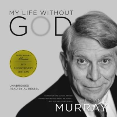 My Life Without God 1538458209 Book Cover