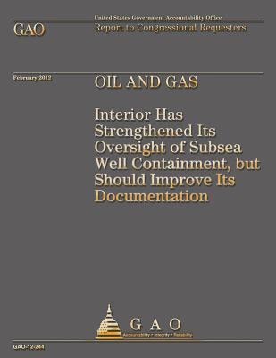 Oil and Gas: Interior Has Strengthened Its Over... 149228906X Book Cover