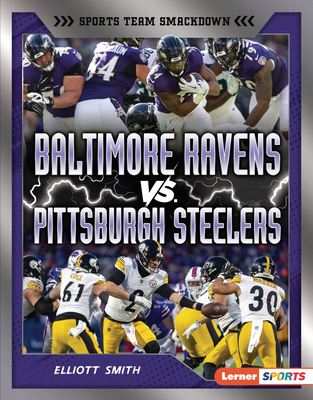 Baltimore Ravens vs. Pittsburgh Steelers: Rival...            Book Cover