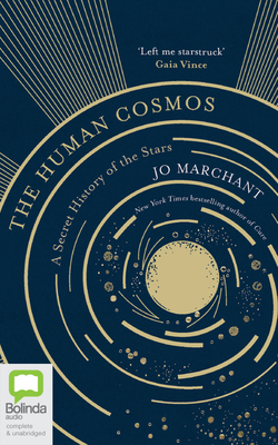 The Human Cosmos: A Secret History of the Stars 065569708X Book Cover