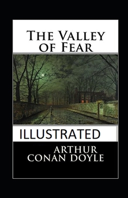 Paperback The Valley of Fear Illustrated Book