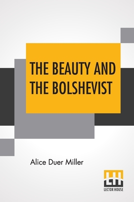 The Beauty And The Bolshevist 935420905X Book Cover