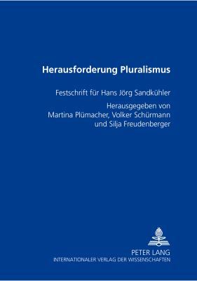 Herausforderung Pluralismus: Festschrift fuer H... [German] 3631357672 Book Cover