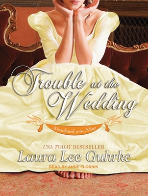 Trouble at the Wedding 1452634777 Book Cover