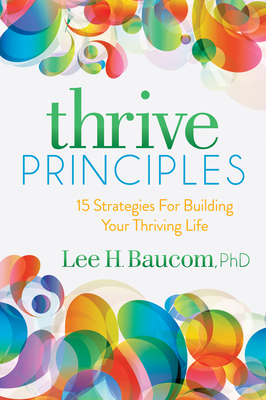 Thrive Principles: 15 Strategies for Building Y... 1683500792 Book Cover