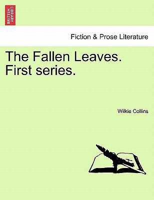 The Fallen Leaves. First Series.Vol. III. 1241191557 Book Cover