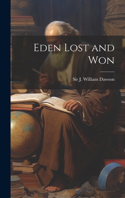 Eden Lost and Won 1019825065 Book Cover