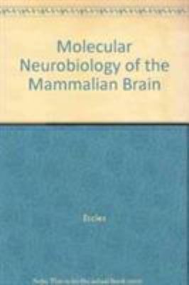 Molecular Neurobiology of the Mammalian Brain B000SROUGA Book Cover