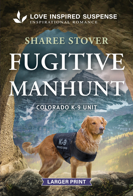 Fugitive Manhunt [Large Print] 1335400575 Book Cover