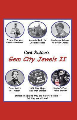 Curt Dalton's Gem City Jewel's Volume Two 1492238120 Book Cover