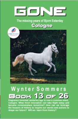 GONE Book 13 : Cologne Year 2034
