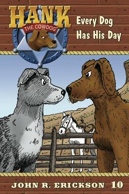 Every Dog Has His Day 1591882109 Book Cover