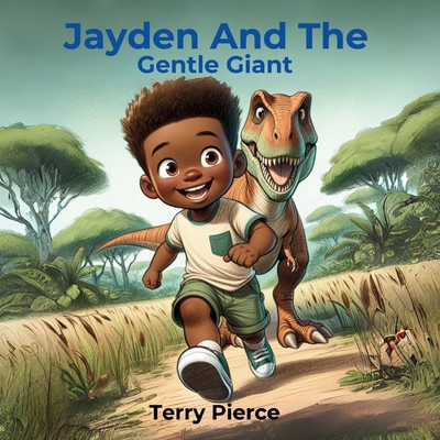 Jayden And The Gentle Giant B0D12XGW24 Book Cover