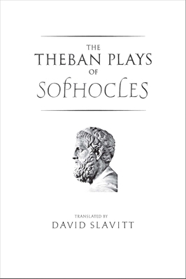 The Theban Plays of Sophocles 0300119011 Book Cover