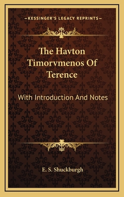 The Havton Timorvmenos of Terence: With Introdu... 1163683205 Book Cover