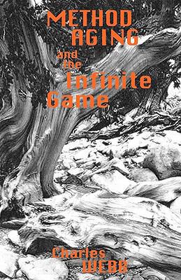 METHOD AGING and the Infinite Game 1460932811 Book Cover