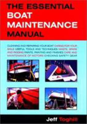 The Essential Boat Maintenance Manual 1585743275 Book Cover