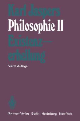 Philosophie: II Existenzerhellung [German] 3540063242 Book Cover