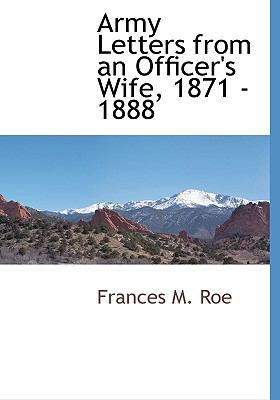 Army Letters from an Officer's Wife, 1871 - 1888 1117510255 Book Cover