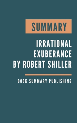 Summary: Irrational Exuberance by Robert Shiller B085K8NWT6 Book Cover