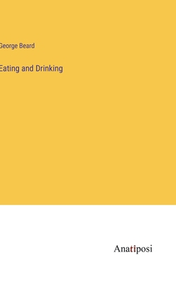 Eating and Drinking 3382107791 Book Cover