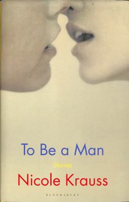 To Be a Man: 'One of America's most important n... 1408871823 Book Cover