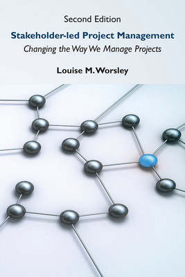 Stakeholder-led Project Management, Second Edit... 1952538769 Book Cover