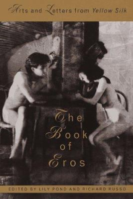 The Book of Eros: Arts and Letters from Yellow ... 051788612X Book Cover