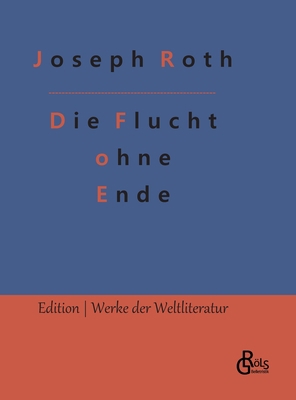 Die Flucht ohne Ende [German] 3988280925 Book Cover
