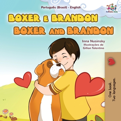 Boxer and Brandon (Portuguese English Bilingual... [Portuguese] [Large Print] 1525951904 Book Cover