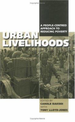 Urban Livelihoods: A People-Centred Approach to... 1853838608 Book Cover